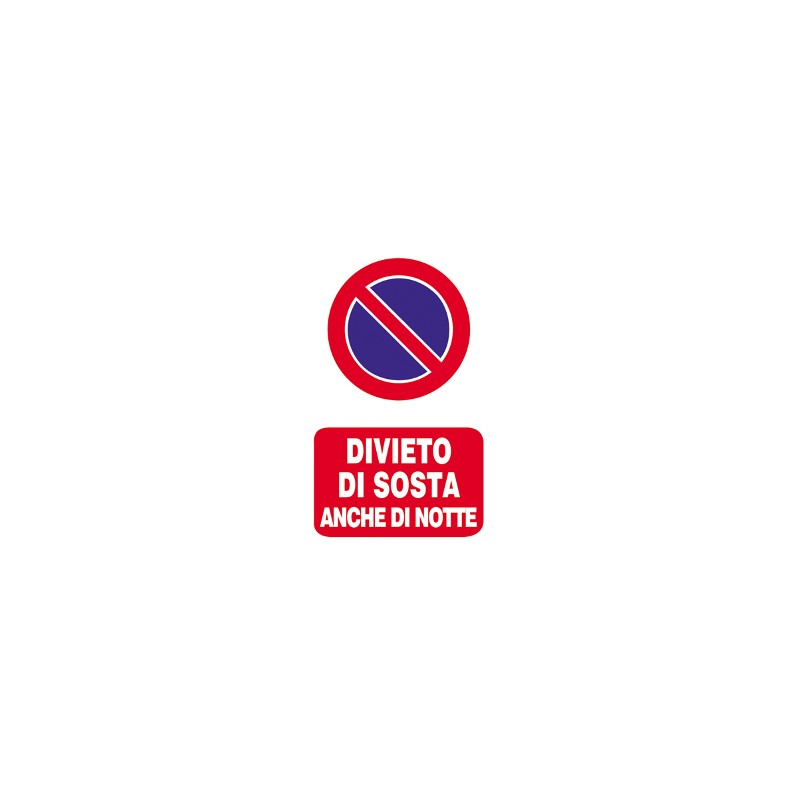 LETTERFIX ECOTARGA Targa Cartello DIVIETO DI SOSTA ANCHE DI NOTTE 20x30 T06067