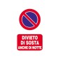 LETTERFIX ECOTARGA Targa Cartello DIVIETO DI SOSTA ANCHE DI NOTTE 20x30 T06067