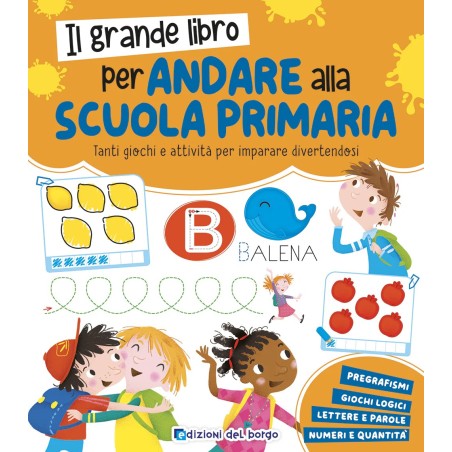 IMPARA FACILE GRANDE LIBRO PER ANDARE ALLA SCUOLA PRIMARIA 52019A