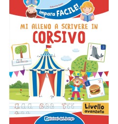IMPARA FACILE MI ALLENO SCRIVERE IN CORSIVO 84087K