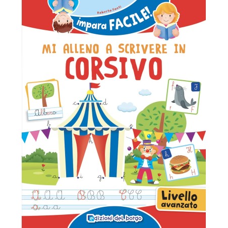 IMPARA FACILE MI ALLENO SCRIVERE IN CORSIVO 84087K