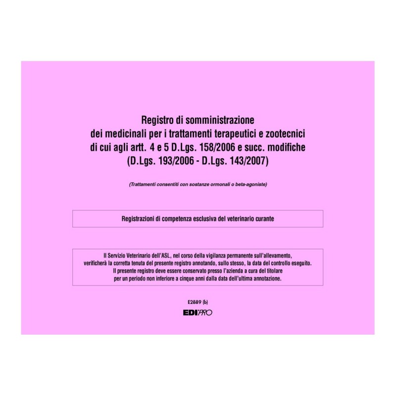 Registro somministrazione medicinali terapeutici e zootecnici Edipro - E2889 Registro somministrazione medicinali terapeutici e zootecnici Edipro - E2889