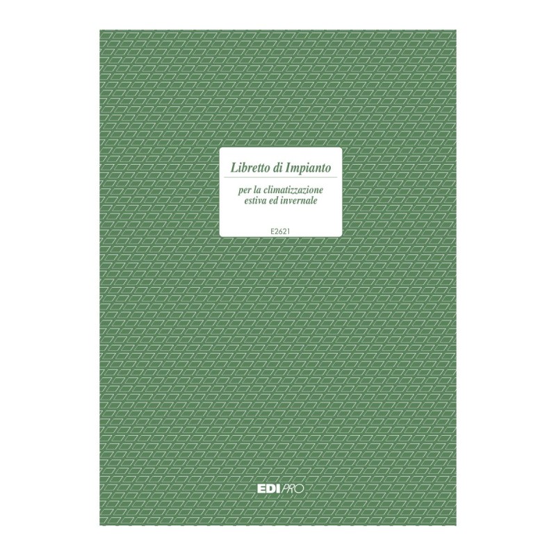 Libretto di impianto per la climatizzazione 48 pagine Edipro - E2621 Libretto di impianto per la climatizzazione 48 pagine Edipro - E2621